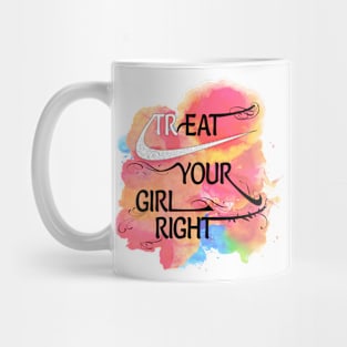 Eat your girl right Mug